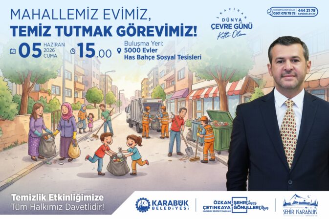 Karabük’te Dünya Çevre Günü Kapsamında Temizlik Seferberliği Başlatılıyor